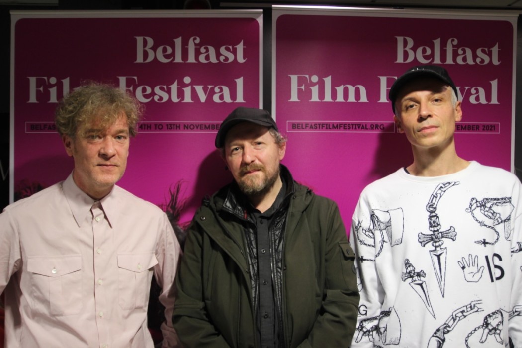 Director Phil Collins, Belfast Film Festival Programmer Stephen Hackett, Producer Sinisa Mitrovic